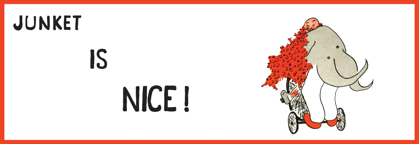 Junket Is Nice - Image 4